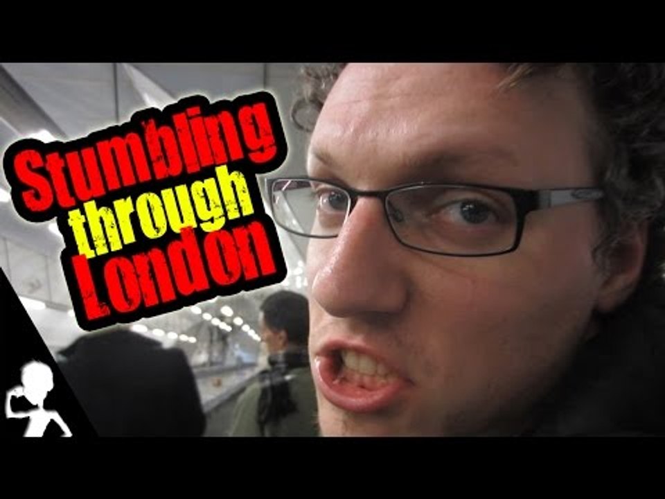 STUMBLING THROUGH LONDON
