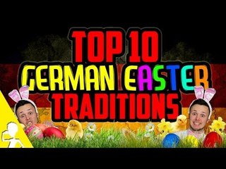 TOP 10 GERMAN EASTER TRADITIONS