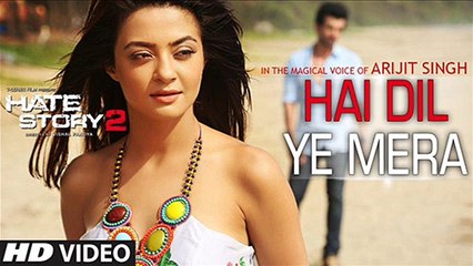 hai dil ye mera by arijit singh