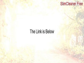 SlimCleaner Free Crack [Download Here]