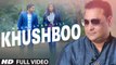 Khushboo (Full Video) Nachattar Gill | New Punjabi Song 2015 HD
