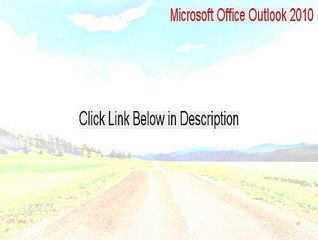 Microsoft Office Outlook 2010 Cracked [Legit Download 2015]