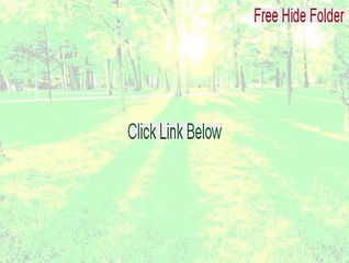 Free Hide Folder Key Gen [Legit Download]