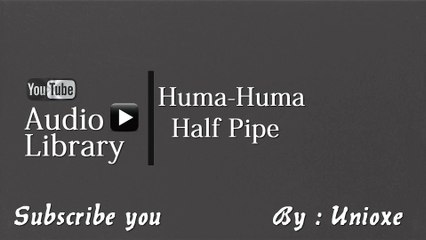 NoCopyrightSounds : Huma-Huma - Half life