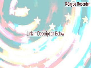 RSkype Recorder Keygen [skype recorder crack 2015]