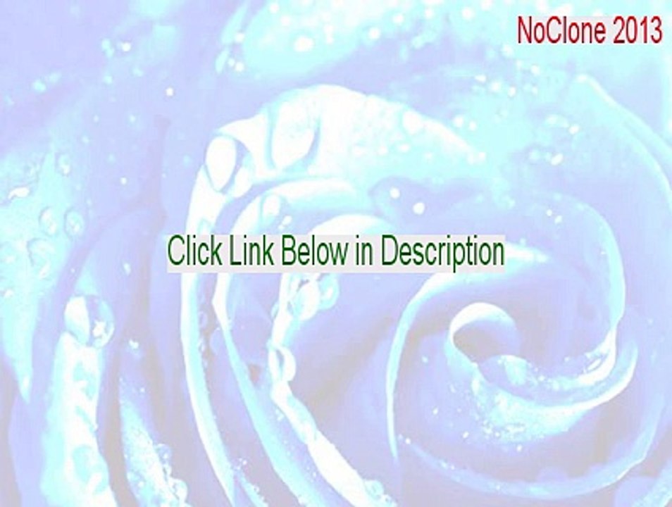 NoClone 2013 Full Download - Instant Download (2015)