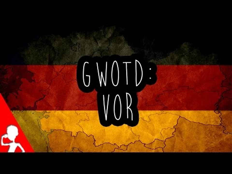 vor | German Word of the Day | 163