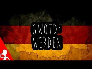 werden | German Word of the Day | 155