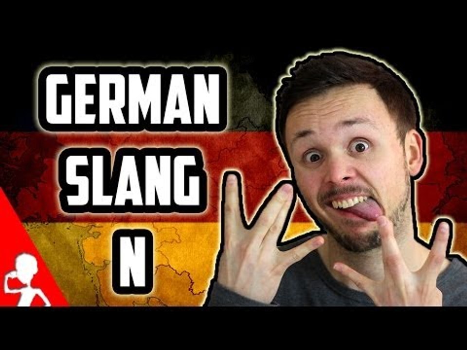 German Slang - Letter N