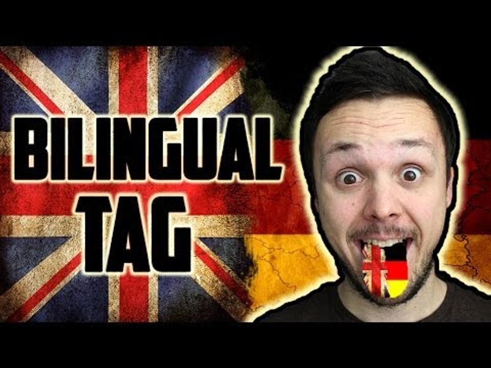 The Bilingual Tag | German - English