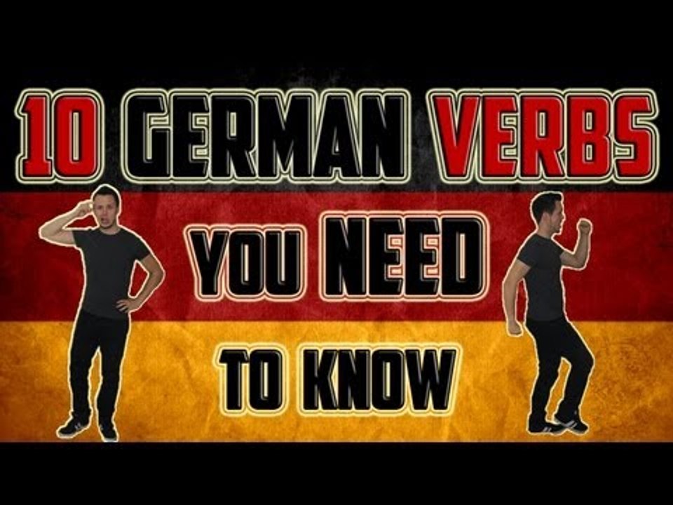10 German Verbs You NEED To Know