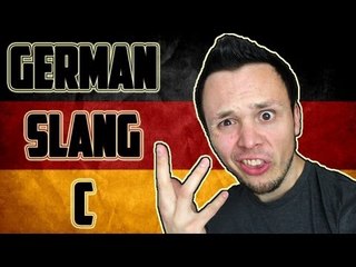 Learn German - SLANG - Letter C