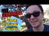 German Speaking Challenge | Get Germanized Vlogs | Episode 04