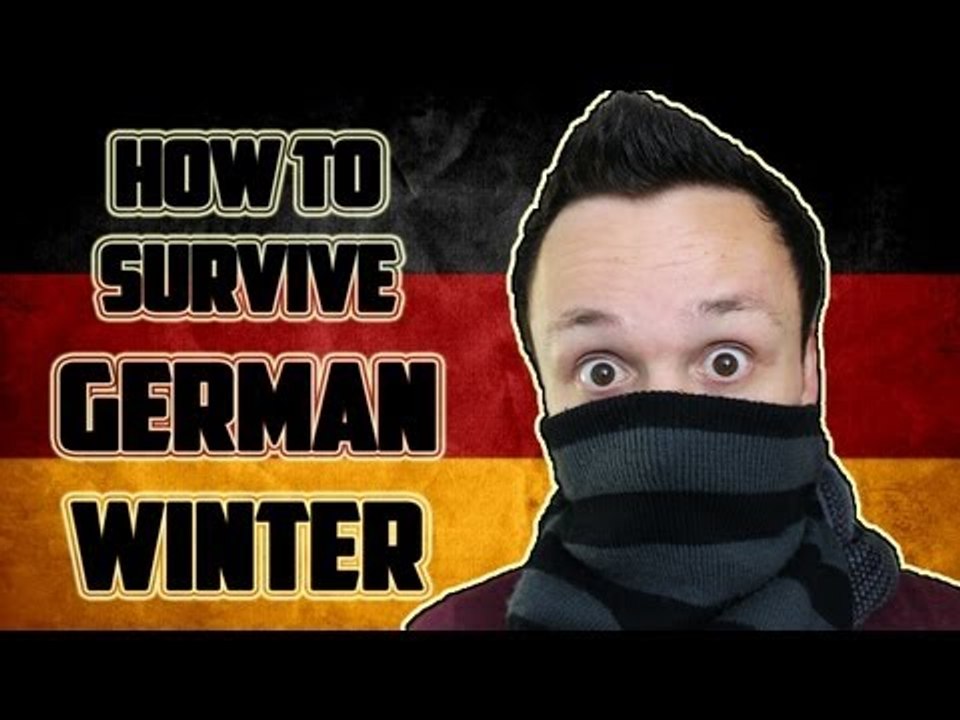 How to Survive German Winter