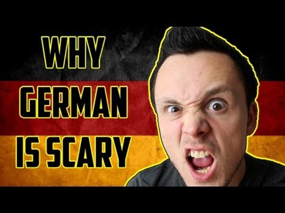 Why German is Scary