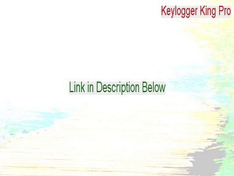 Keylogger King Pro Serial (Download Here 2015)