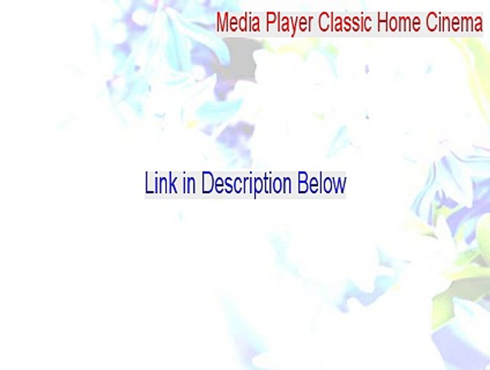 Media Player Classic Home Cinema Download [Media Player Classic Home Cinemamedia player classic home cinema 2015]