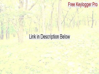 Free Keylogger Pro Download Free - Download Now [2015]