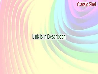 Classic Shell Free Download [Legit Download]