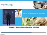 Russia’s Mining Fiscal Regime H2 2014: Iron Ore, Copper, Gold, Silver, Nickel, Zinc, Coal and Bauxite