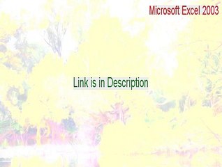 Microsoft Excel 2003 Full [Download Now 2015]