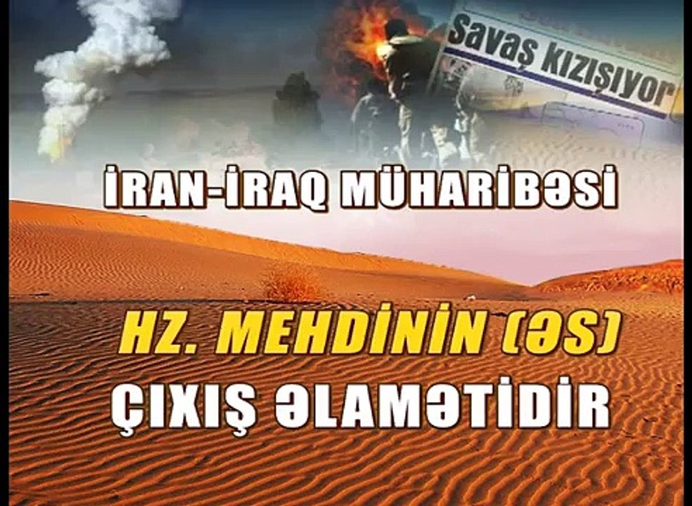 Axirzaman əlamətləri - İran - İraq müharibəsi