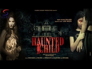 Haunted Child Full Movie Part 13