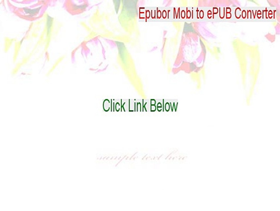 Epubor Mobi to ePUB Converter Download [Free Download 2015]