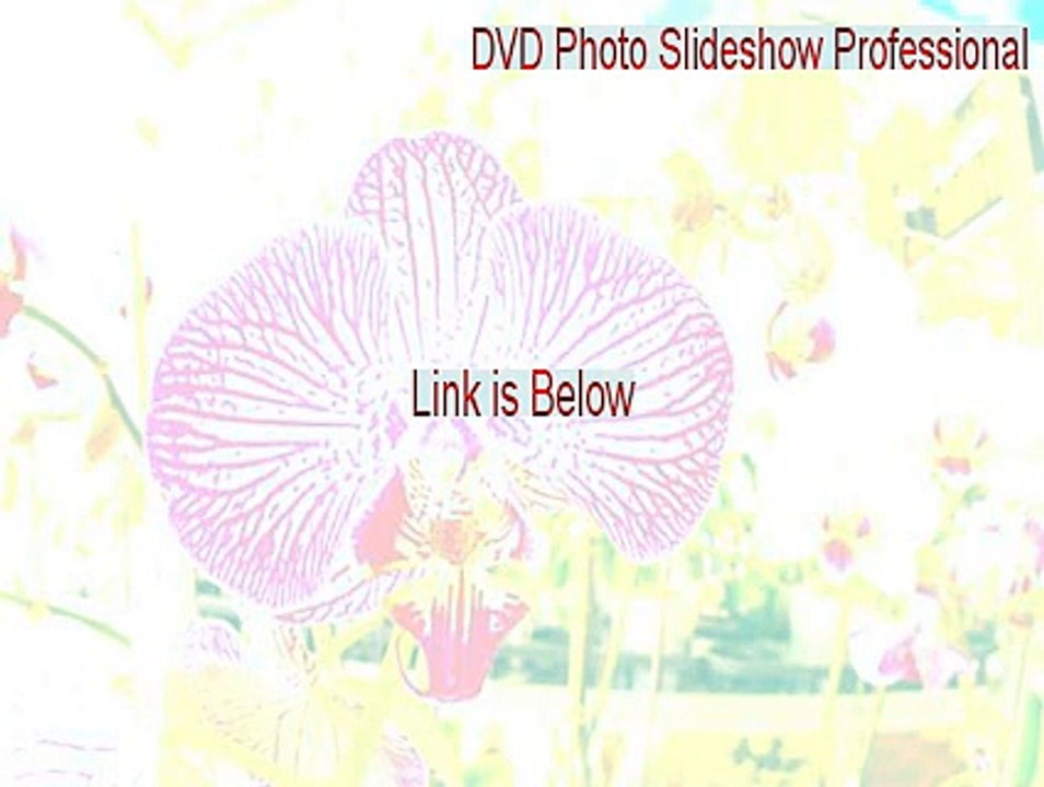 DVD Photo Slideshow Professional Serial (DVD Photo Slideshow Professionaldvd photo slideshow professional 2015)