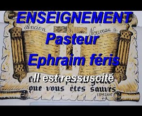 Ephraim Féris - Il est ressuscité