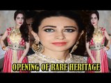 Karishma Kapoor @ Opening Ceremony Of Rare Heritage Jewels !