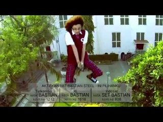 Bastian Steel - Ini Pilihan Ku [Official Music Video]