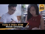 Uniknya JKT48 : Valda Rompas & Dhike JKT48 Masak Omelette