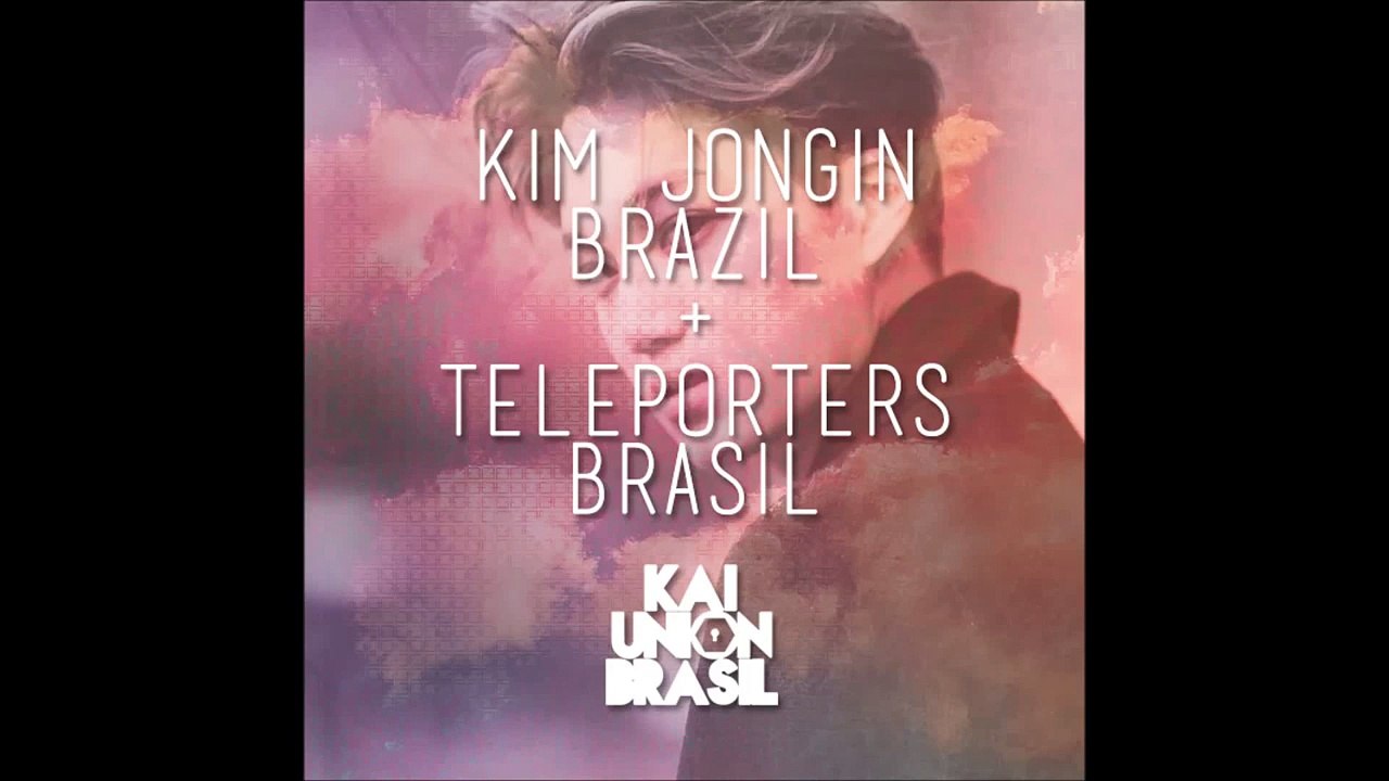 Kim JongIn Brazil + Teleporters Brasil = KAI UNION BRASIL ♥