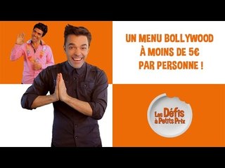 Menu Bollywood à 5 € - Défis à Petits Prix