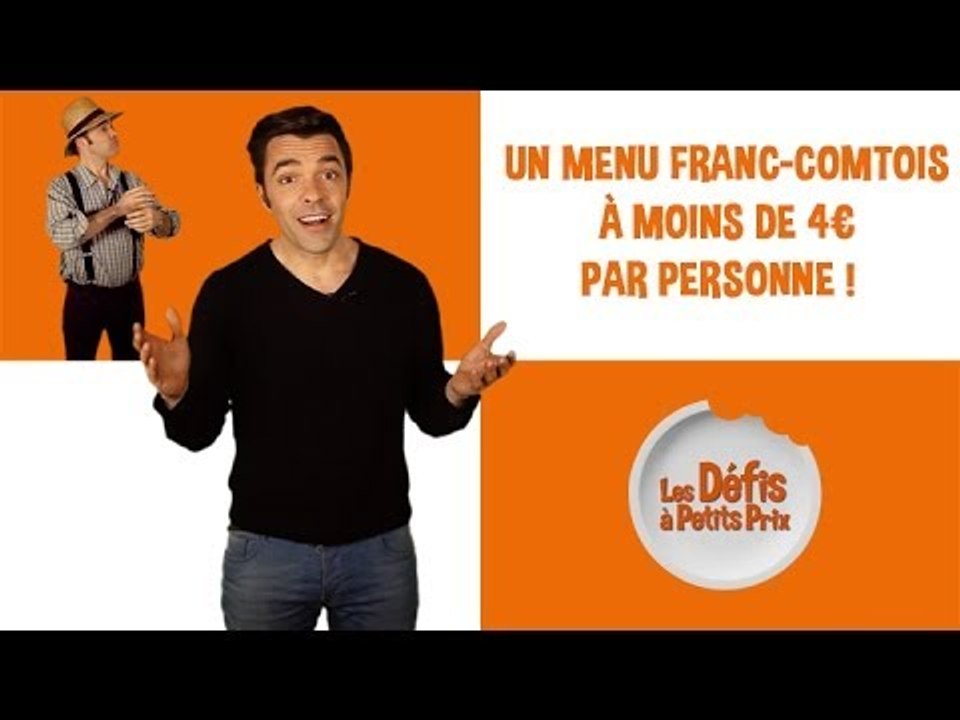Menu franc-comtois à 3 € - Défis à petits prix