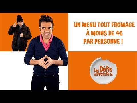 Un menu tout fromage à moins de 4 € ! Défis à Petits Prix !