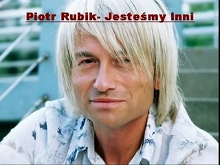 Piotr Rubik Jesteśmy Inni