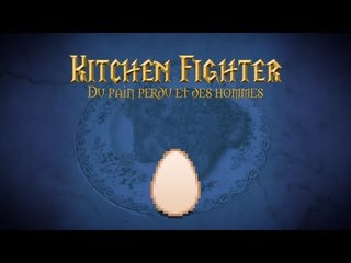 Pain perdu dans Kitchen Fighter !