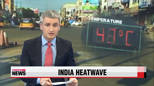 India heatwave: at least 1,000 dead as temperatures soar