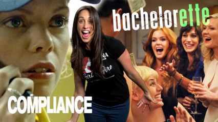 Bachelorette & Compliance Movie Review