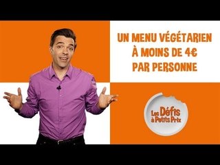Défi à petits prix : un menu végétarien à moins de 4€