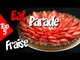 Top 5 : Eat Parade Recettes aux fraises