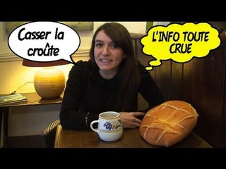 Info toute crue : casser la croûte