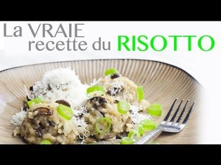 Risotto : la vraie recette !