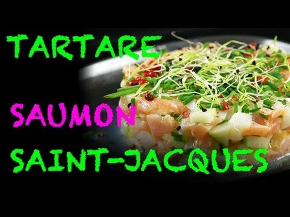Tartare de saumon aux saint-jacques