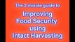 Improve food security using intact harvesting by Peakfood
