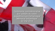 Cérémonie commémorative en hommage aux soldats du corps expéditionnaire britanniques mémorial des britanniques vendredi 22 mai