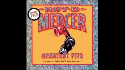 Roy D. Mercer - Bad PopCorn