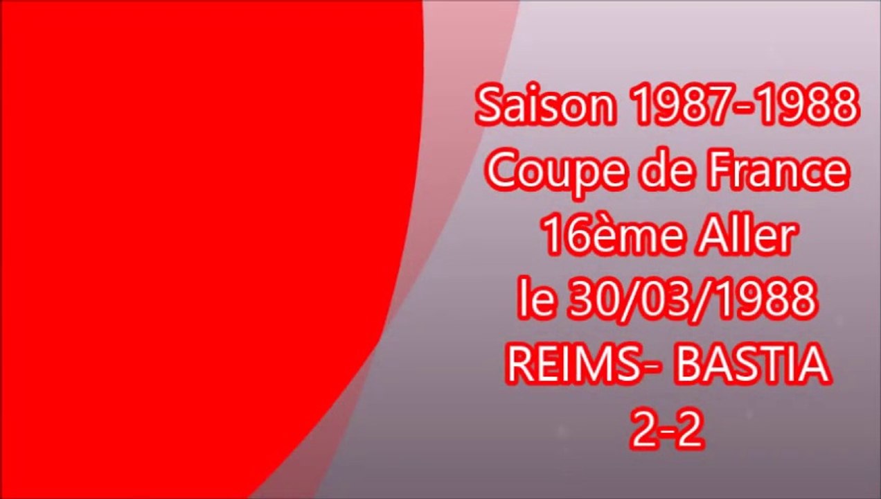 87 CDF16A REIMS BASTIA 2-2